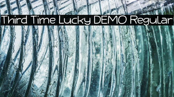 Third Time Lucky DEMO Regular Font examples