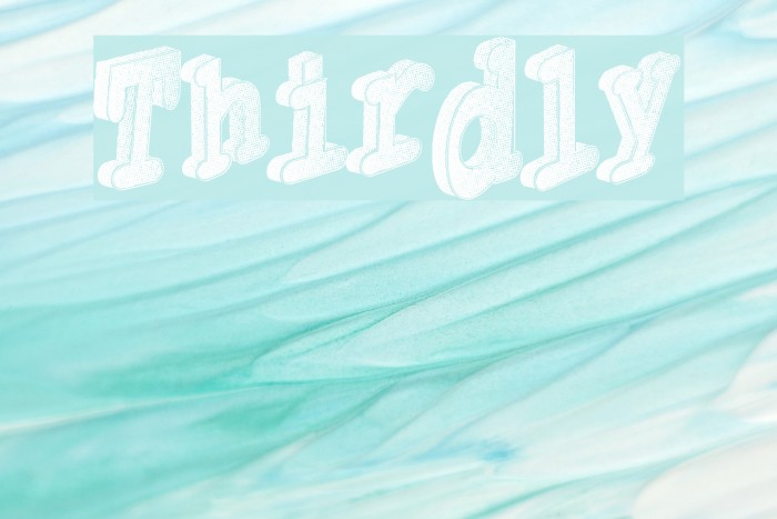 Thirdly Font examples