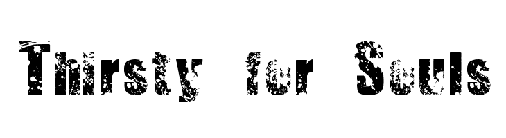 Thirsty for Souls  font caratteri gratis