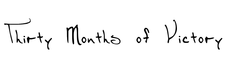 Thirty Months of Victory  Free Fonts Download