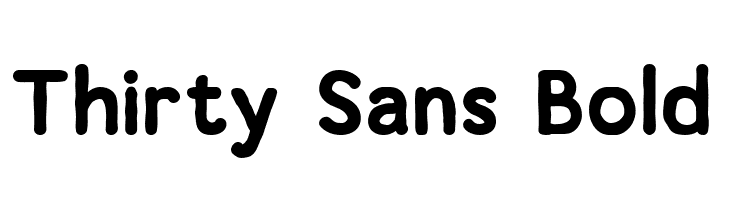 Thirty Sans Bold  Frei Schriftart Herunterladen