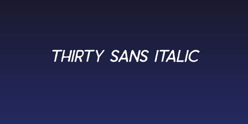 Thirty Sans Italic Social Header