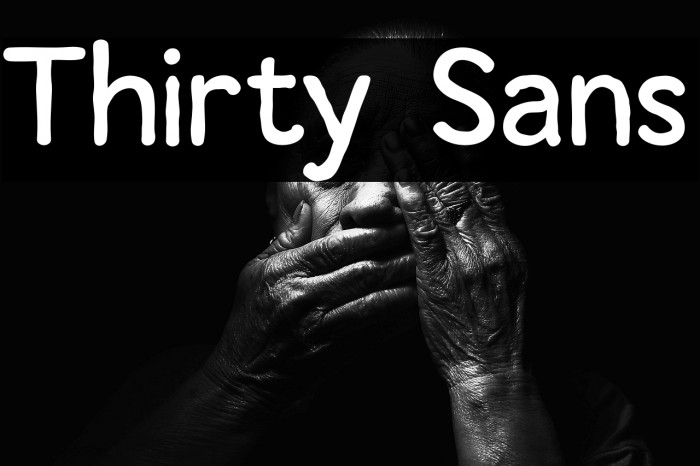 Thirty Sans Example 1