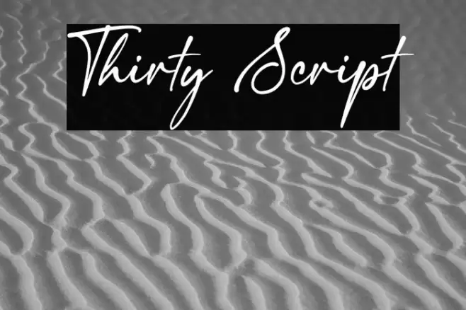 Thirty Script फ़ॉन्ट examples