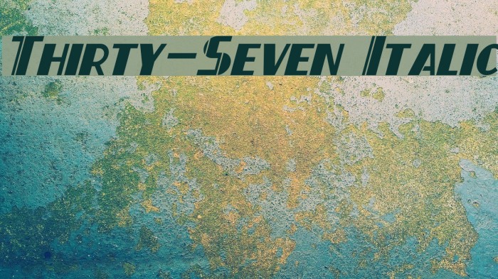 Thirty-Seven Italic Font examples