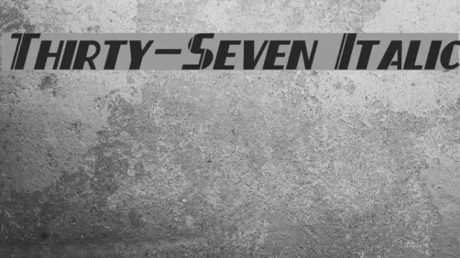 Thirty-Seven Italic Font examples