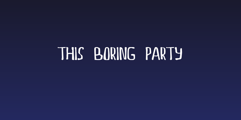 This Boring Party Social Header