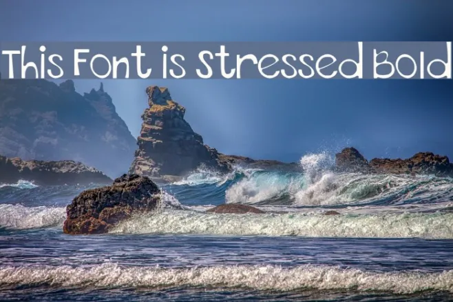 This Font is Stressed Bold Example 1