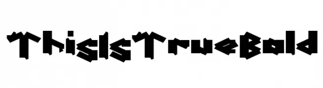 This Is True Bold  font caratteri gratis