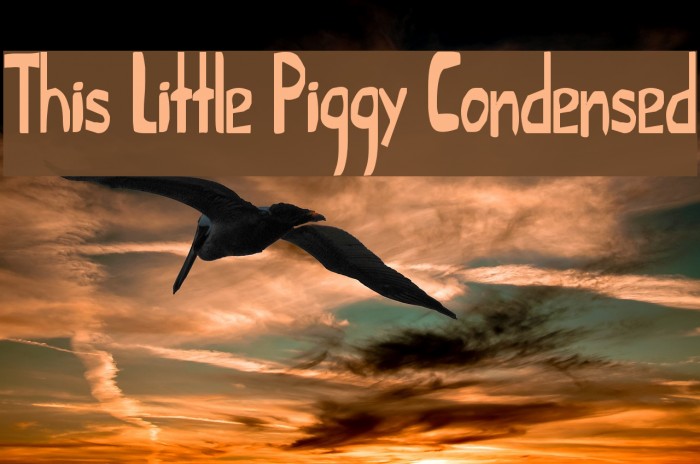 This Little Piggy Condensed Font examples