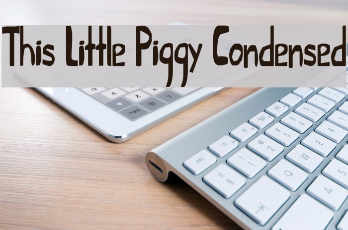 This Little Piggy Condensed Font examples