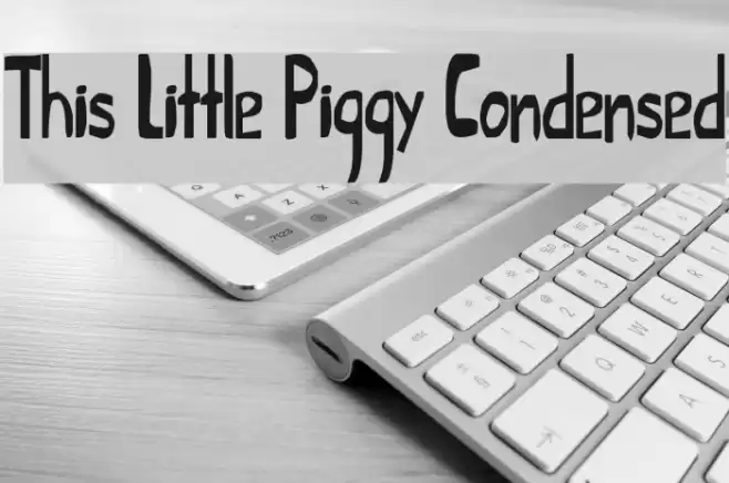 This Little Piggy Condensed Caratteri examples