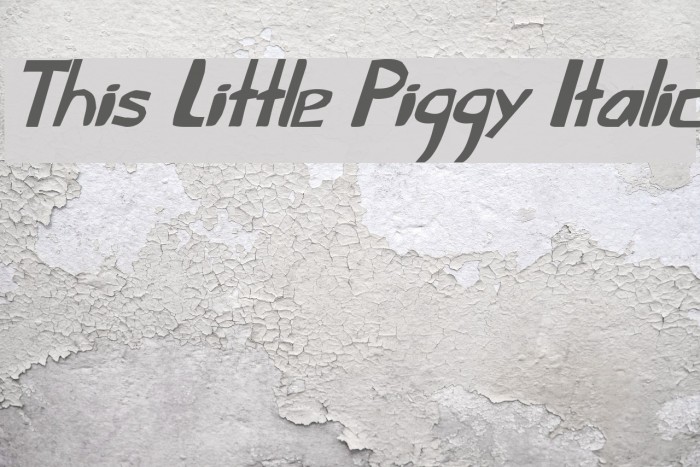 This Little Piggy Italic Font examples