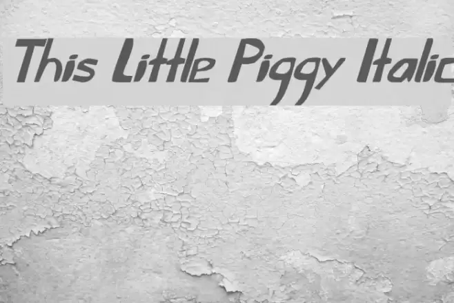This Little Piggy Italic Fonte examples