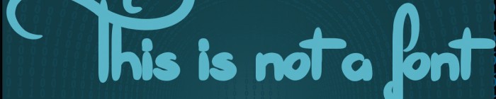 This is not a font Example 2