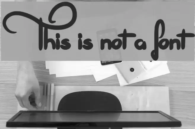 This is not a font Font examples