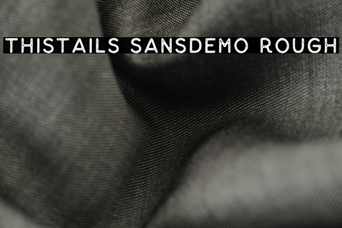 Thistails Sans_Demo Rough Example 1