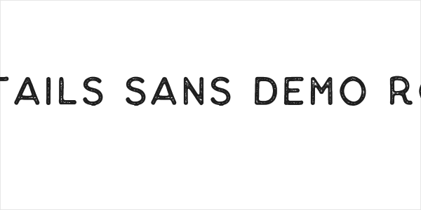 Thistails Sans_Demo Rough Logo