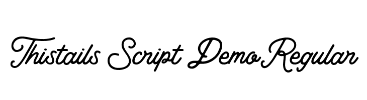 Thistails_Script_Demo Regular  لخطوط تنزيل
