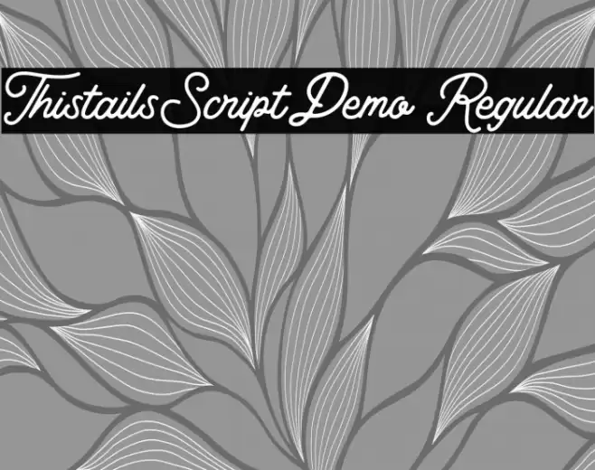 Thistails_Script_Demo Regular Font examples