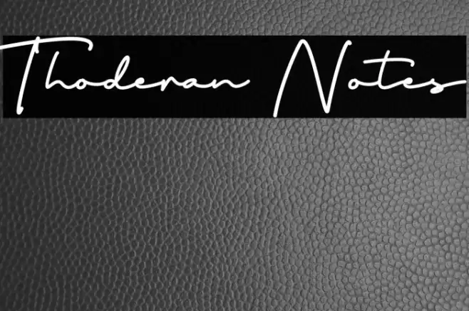 Thoderan Notes Font examples