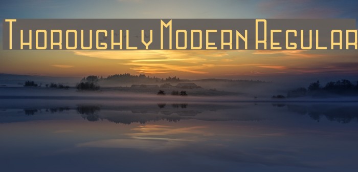 Thoroughly Modern Regular Font examples