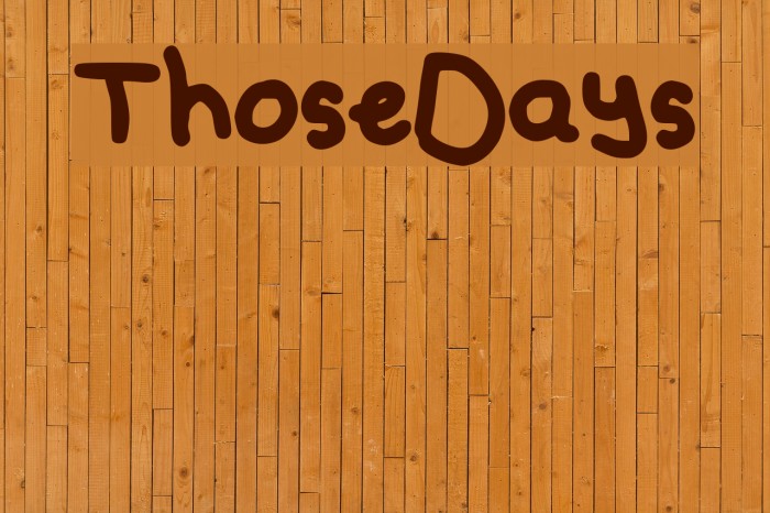 Those_Days Font examples