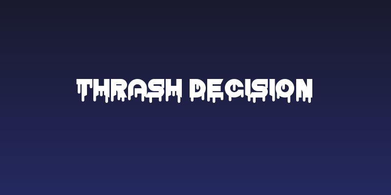 Thrash Decision Social Header