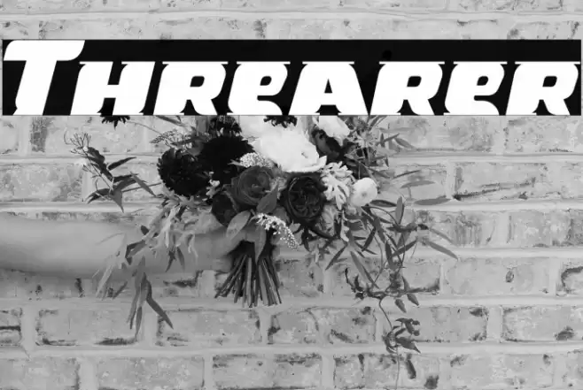 Threarer Font examples
