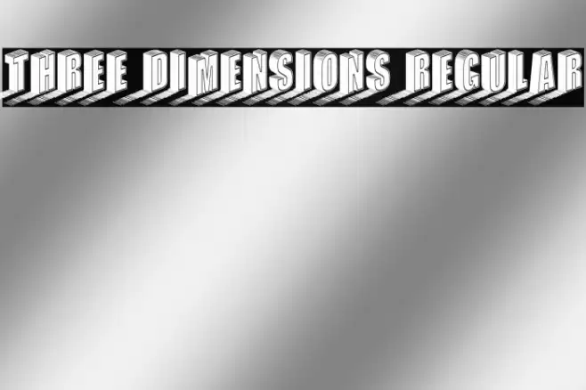 Three Dimensions Regular Font examples
