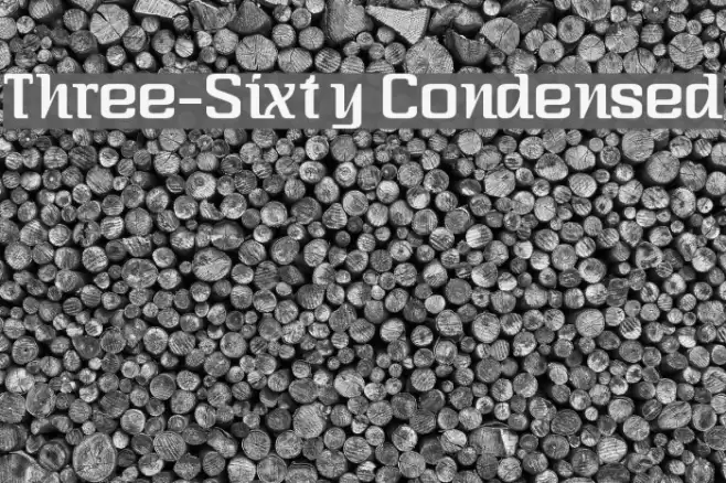 Three-Sixty Condensed フォント examples