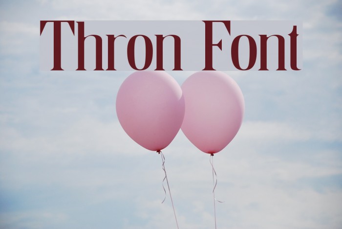 Thron Fonte examples