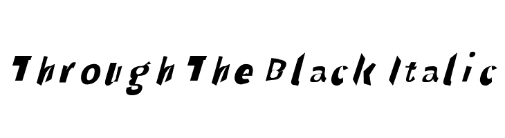 Through The Black Italic  Frei Schriftart Herunterladen