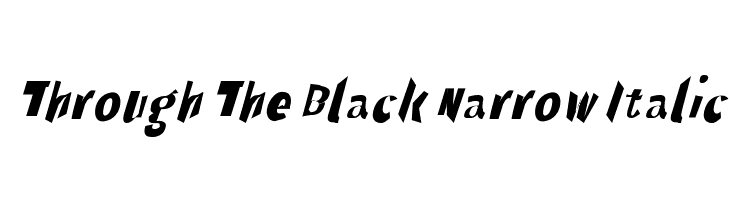 Through The Black Narrow Italic  لخطوط تنزيل