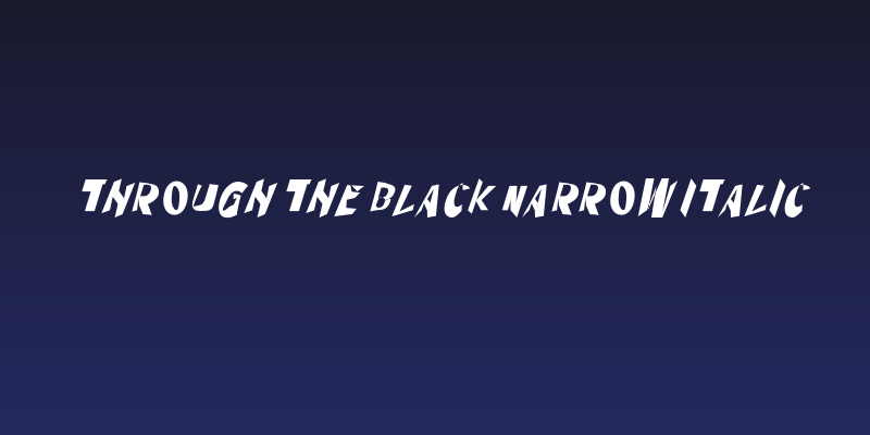 Through The Black Narrow Italic Social Header