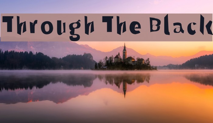 Through The Black Font examples