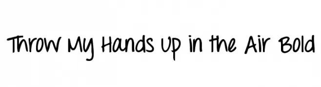 Throw My Hands Up in the Air Bold  baixar fontes gratis