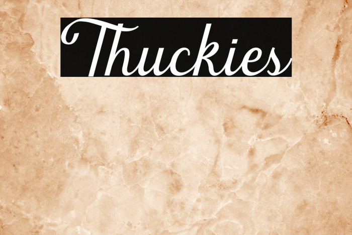 Thuckies Font examples