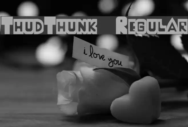 ThudThunk-Regular Font examples