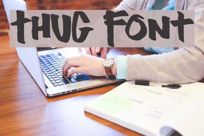 Thug Font examples
