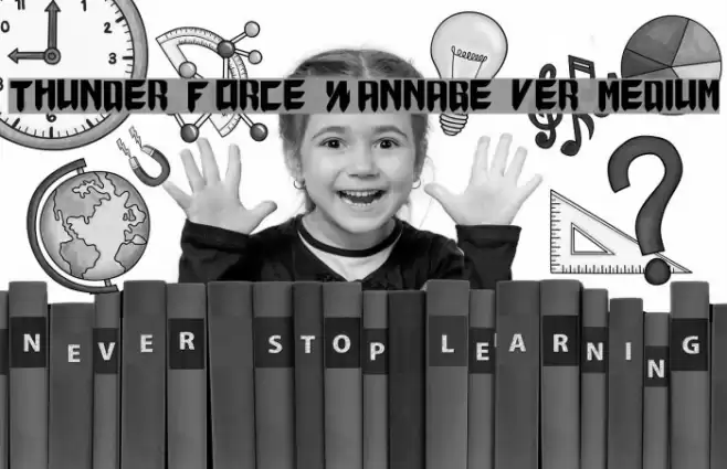 Thunder Force Wannabe ver.1.1 Medium Font examples