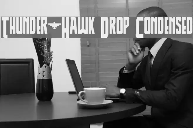 Thunder-Hawk Drop Condensed Font examples