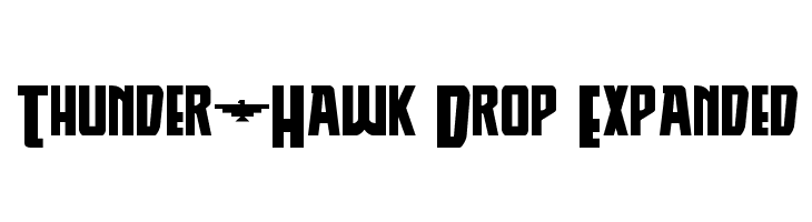 Thunder-Hawk Drop Expanded  font caratteri gratis