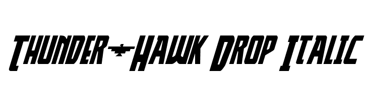 Thunder-Hawk Drop Italic Font