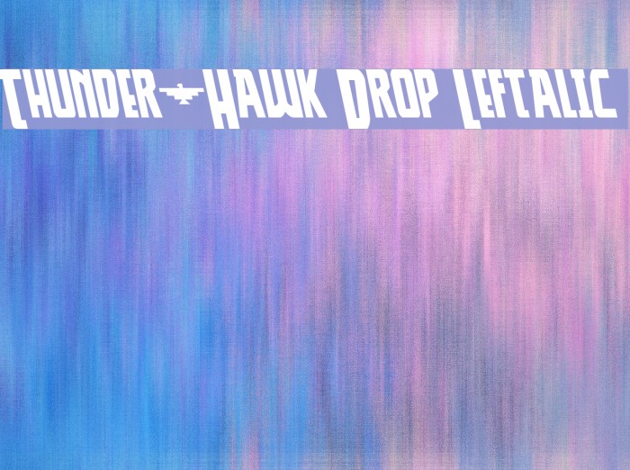 Thunder-Hawk Drop Leftalic Example 2