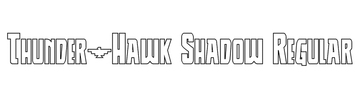 Thunder-Hawk Shadow Regular  Frei Schriftart Herunterladen