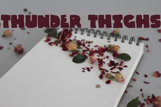 Thunder Thighs Example 1