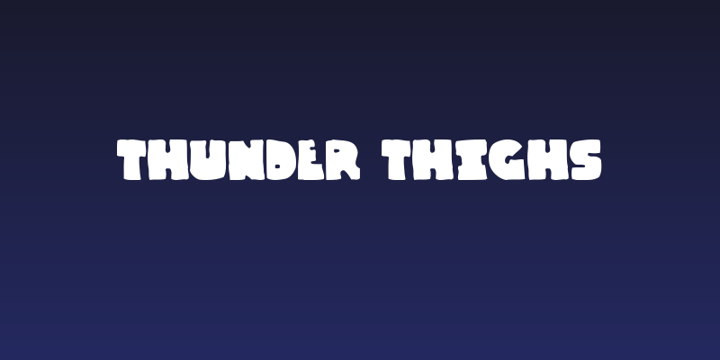 Thunder Thighs Social Header