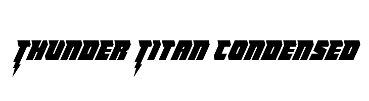 Thunder Titan Condensed  नि: शुल्क फ़ॉन्ट्स डाउनलोड