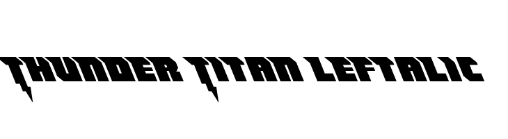 Thunder Titan Leftalic  Frei Schriftart Herunterladen